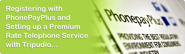 Register with PhonePayPlus for Premium Rate Services